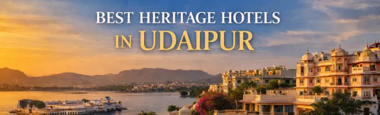 Best Heritage Hotels in Udaipur
